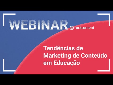 Tendências de Marketing de Conteúdo em Educação