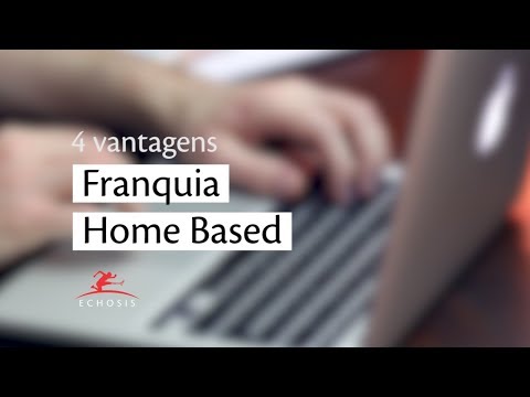 Franquias Home Based - 4 vantagens