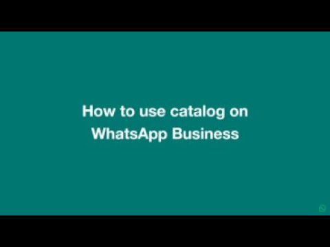 How to use catalog on WhatsApp Business