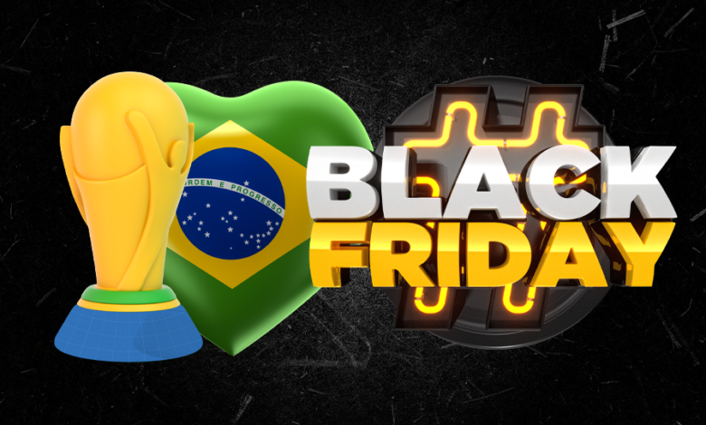 Copa do Mundo e Black Friday